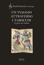 Un viaggio attraverso i tarocchi. Le porte del simbolo