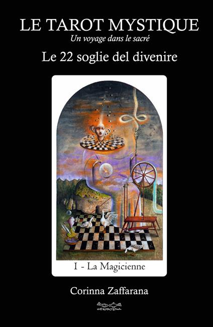 Le tarot mystique. Le 22 soglie del divenire - Corinna Zaffarana - copertina