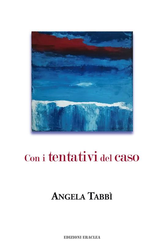 Con i tentativi del caso - Angela Tabbì - copertina