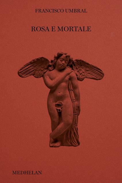 Rosa e mortale - Francisco Umbral - copertina