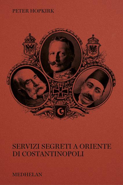 Servizi segreti a oriente di Costantinopoli - Peter Hopkirk - copertina