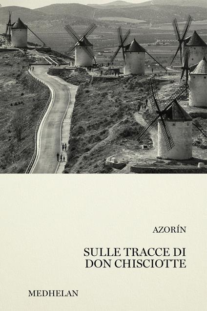 Sulle tracce di don Chisciotte - Antonio Azorín - copertina
