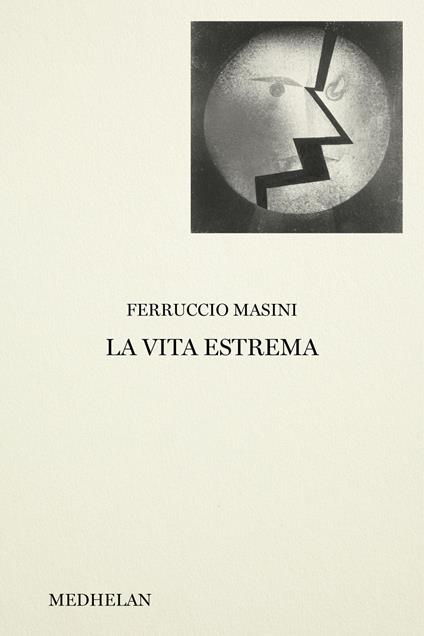 La vita estrema - Ferruccio Masini - copertina