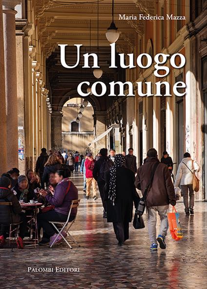Un luogo comune - Maria Federica Mazza - copertina