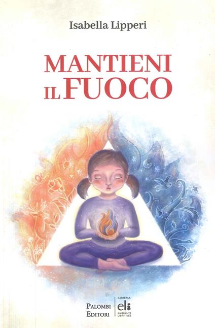 Mantieni il fuoco - Isabella Lipperi - copertina