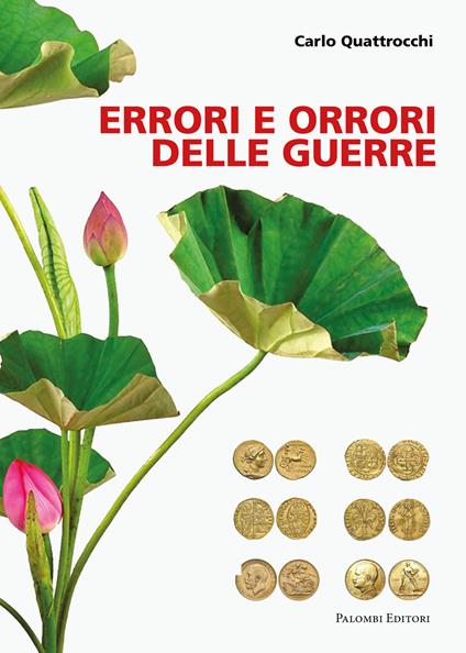 Errori e orrori delle guerre - Carlo Quattrocchi - copertina