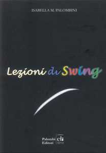 Libro Lezioni di swing Isabella M. Palombini