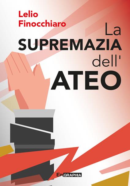 La supremazia dell'ateo - Lelio Finocchiaro - copertina