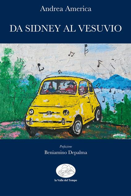 Da Sidney al Vesuvio - Andrea America - copertina