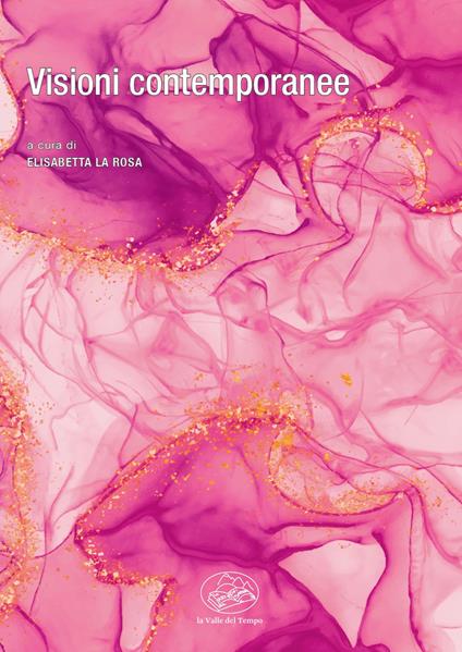 Visioni contemporanee - Elisabetta La Rosa - copertina