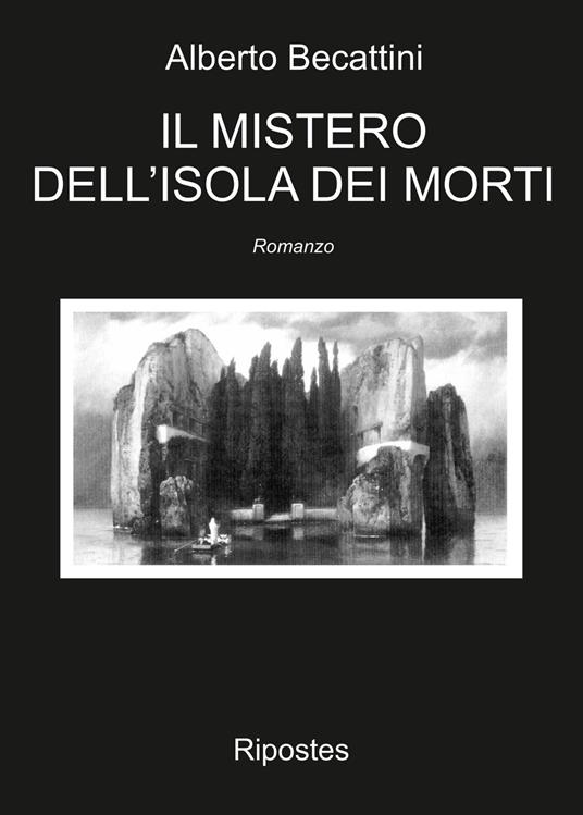 Il mistero dell'isola dei morti - Alberto Becattini - copertina