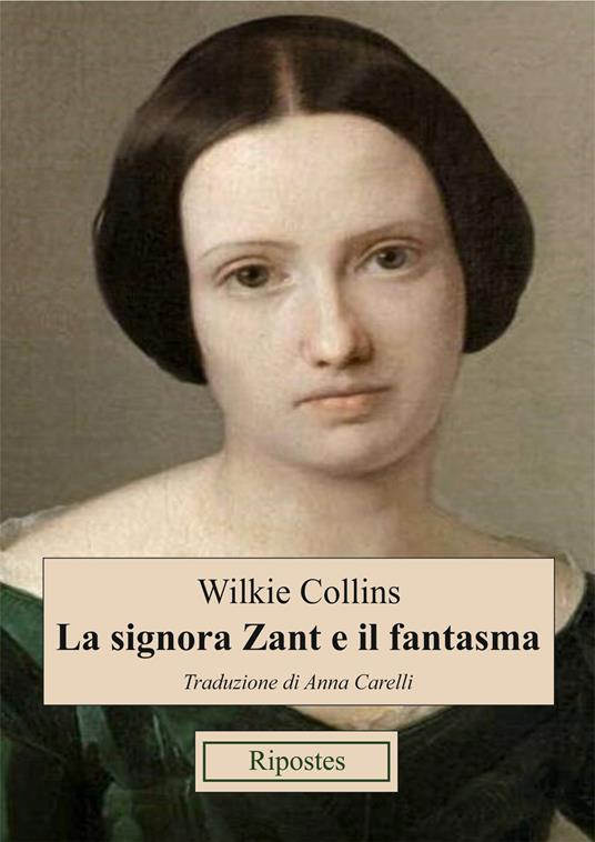 La signora Zant e il fantasma - Wilkie Collins - copertina