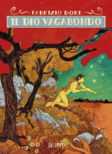 Il dio vagabondo. Nuova ediz. - Fabrizio Dori - copertina