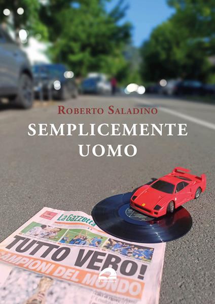 Semplicemente uomo - Roberto Saladino - copertina