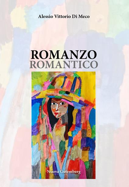 Romanzo romantico - Alessio Ittorio Di Meco - copertina