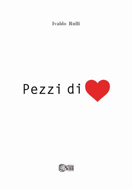 Pezzi di cuore - Ivaldo Rulli - copertina