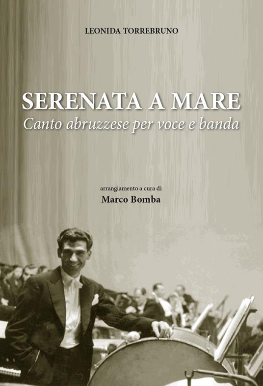 Serenata a mare. Canto abruzzese per voce e banda - Leonida Torrebruno - copertina