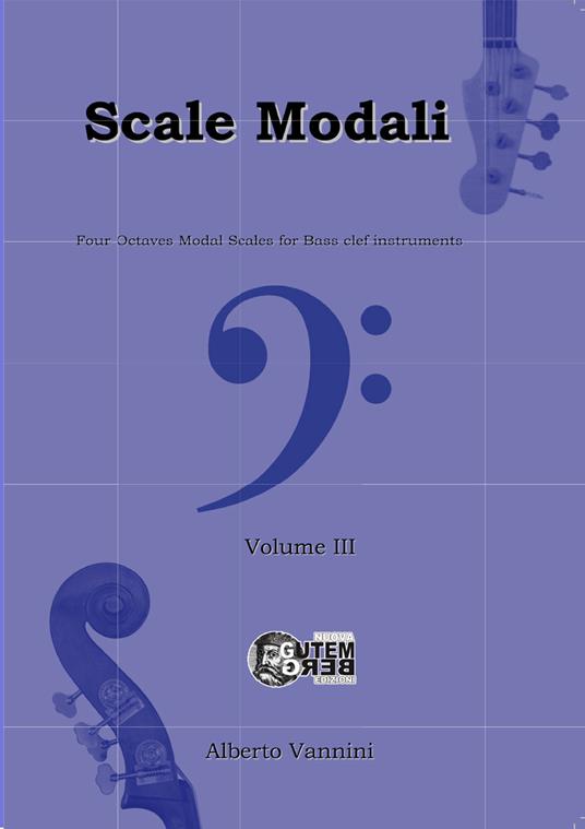 Scale modali. Four-Octaves Modal Scales for Bass clef instruments. Ediz. per la scuola. Vol. 3 - Alberto Vannini - copertina
