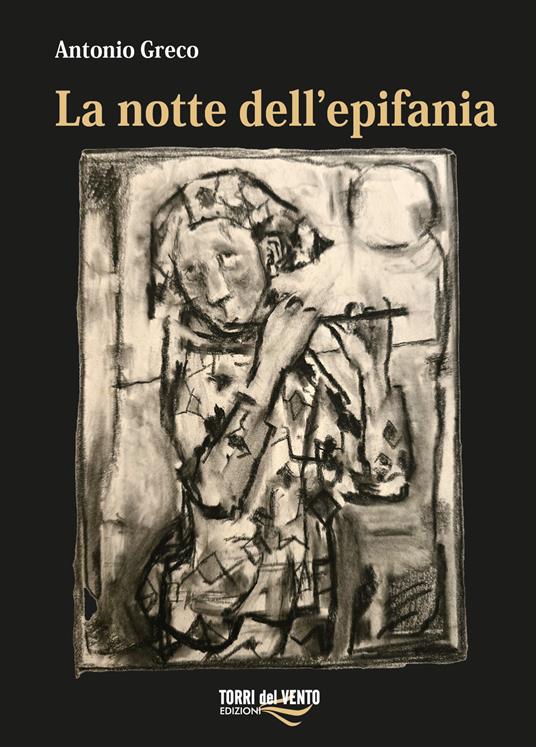 La notte dell'epifania - Antonio Greco - copertina