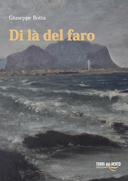 Di là del faro - Giuseppe Botta - copertina