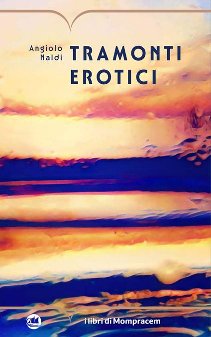 Tramonti erotici - Angiolo Naldi - copertina