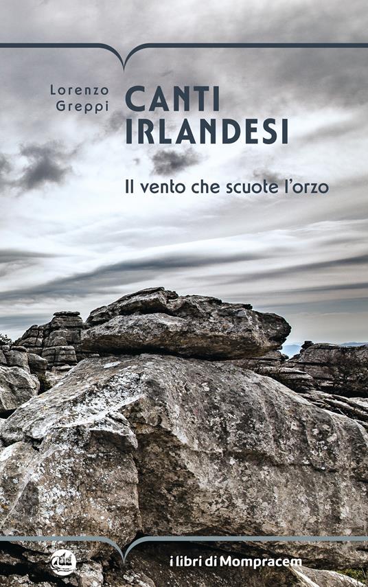 Canti irlandesi. Il vento che scuote l'orzo - Lorenzo Greppi - copertina