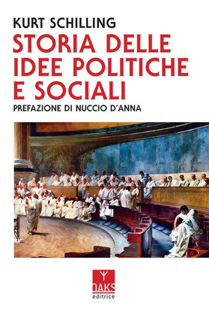 Storia delle idee politiche sociali - Kurt Schilling - copertina
