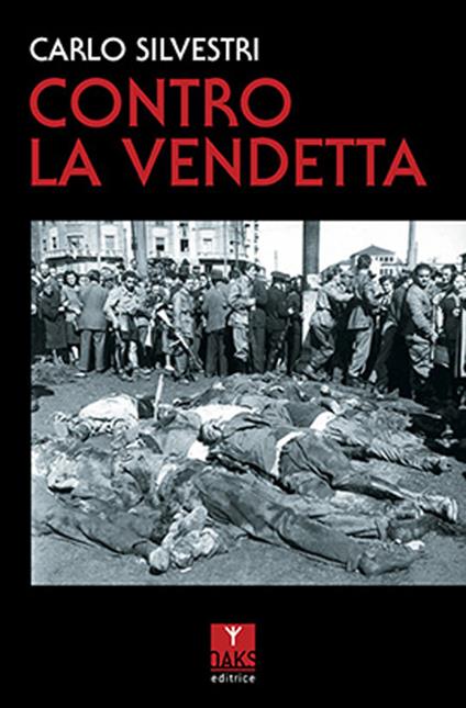 Contro la vendetta - Carlo Silvestri - copertina