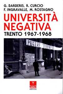 Libro Università negativa: Trento 1967-68 G. Barberis R. Curcio F. Ingravalle