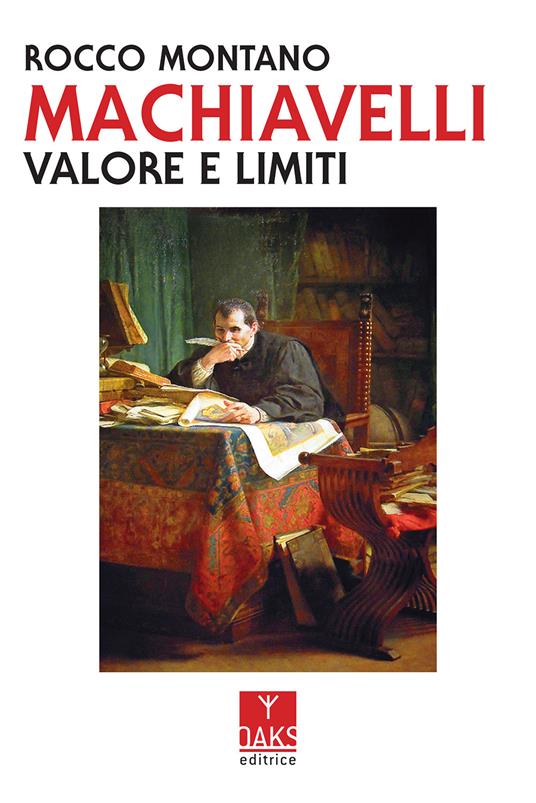 Machiavelli. Valore e limiti - Rocco Montano - copertina