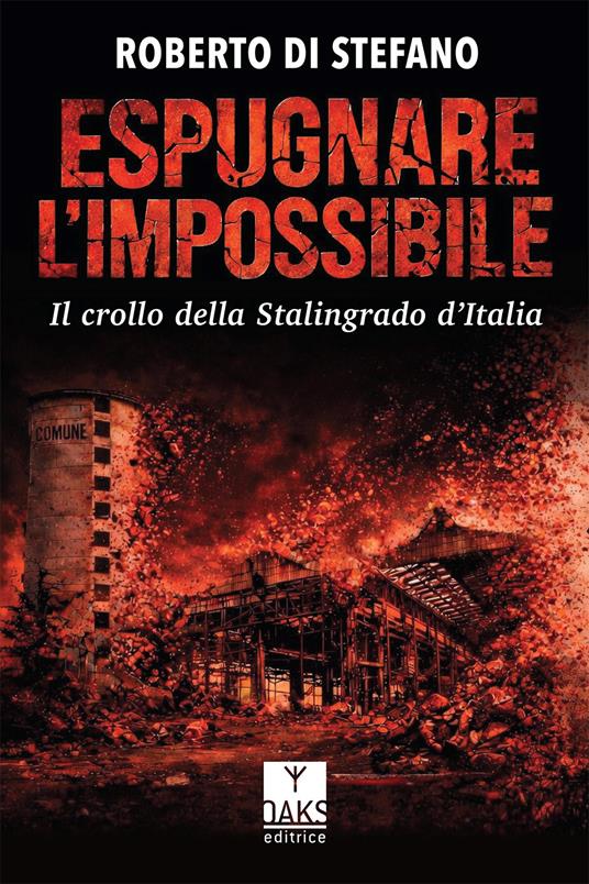 Espugnare l'impossibile - Roberto Di Stefano - copertina