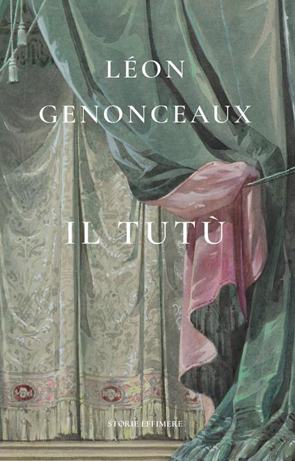 Il tutù - Léon Genonceaux - copertina
