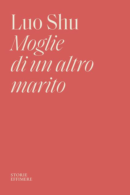Moglie di un altro marito - Luo Shu - copertina