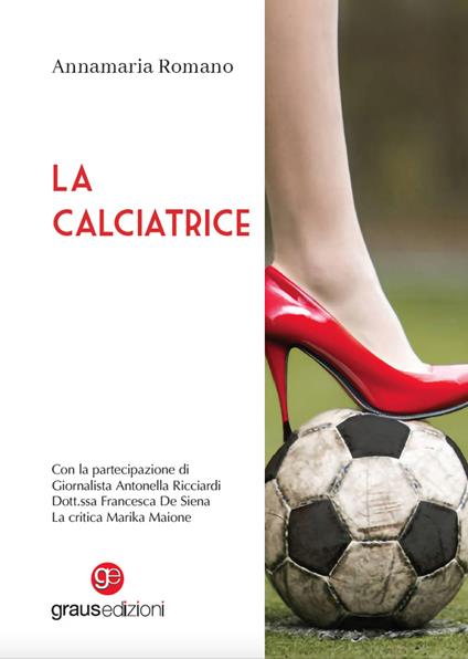 La calciatrice - Annamaria Romano - copertina