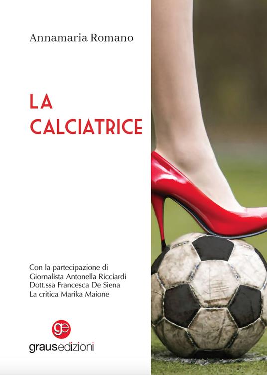 La calciatrice - Annamaria Romano - copertina