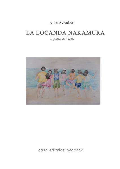 La locanda Nakamura. Il patto dei sette. Ediz. multilingue - Aika Avonlea - copertina