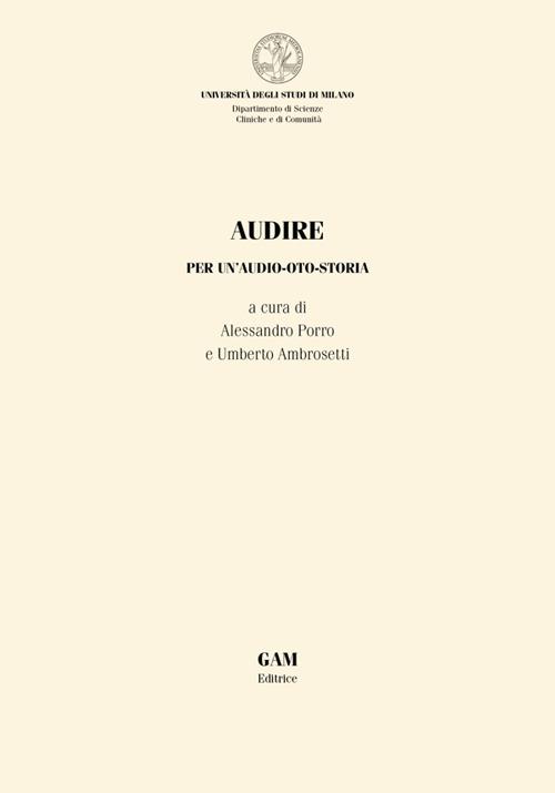 Audire. Per un'audio-oto-storia - Umberto Ambrosetti,Alessandro Porro - ebook
