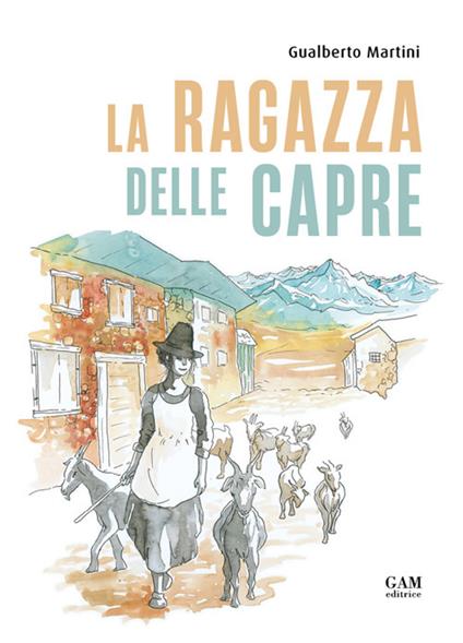 La ragazza delle capre - Gualberto Martini - copertina