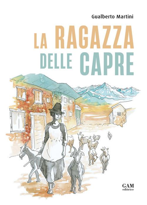 La ragazza delle capre - Gualberto Martini - copertina