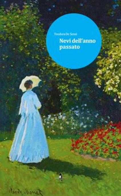 Nevi dell'anno passato - Teodora De Sensi - copertina