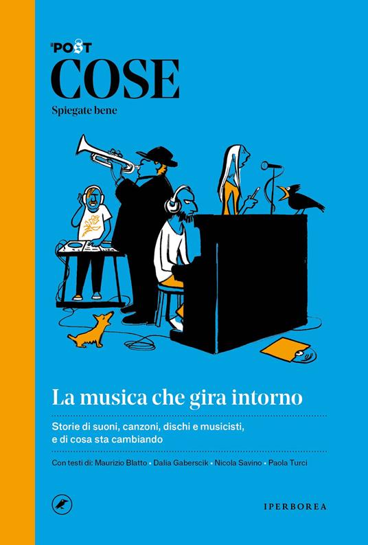 Cose spiegate bene. La musica che gira intorno - copertina
