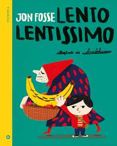 Libro Lento lentissimo Jon Fosse