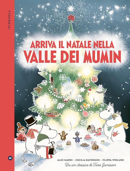 Arriva il Natale nella valle di Mumin. Ediz. a colori - Alex Haridi,Cecilia Davidsson - copertina