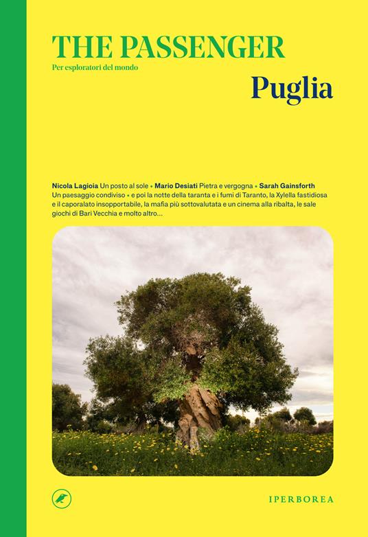 Puglia. The passenger. Per esploratori del mondo - Jean-Marc Caimi,Edoardo Massa,Valentina Piccinni - ebook