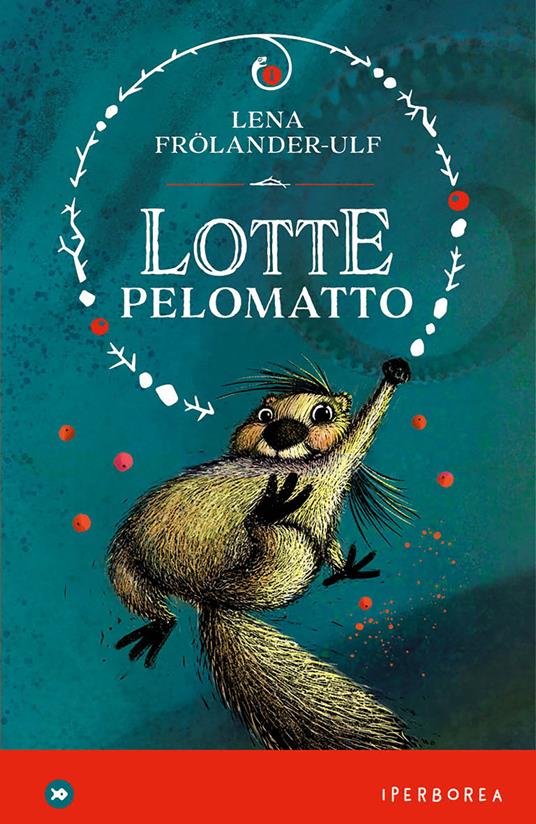 Lotte Pelomatto - Lena Frölander-Ulf,Laura Cangemi - ebook