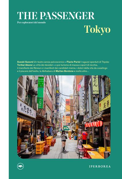 Tokyo. The passenger. Per esploratori del mondo - Edoardo Massa,Lukasz Palka - ebook