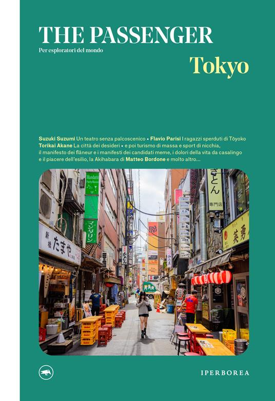 Tokyo. The passenger. Per esploratori del mondo - Edoardo Massa,Lukasz Palka - ebook
