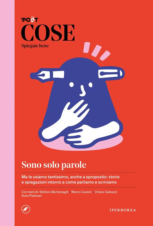 Cose spiegate bene. Sono solo parole - copertina