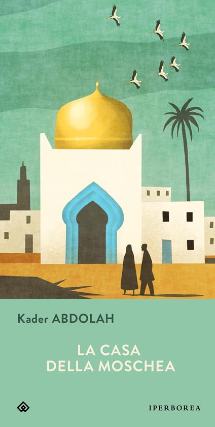 La casa della moschea - Kader Abdolah - copertina