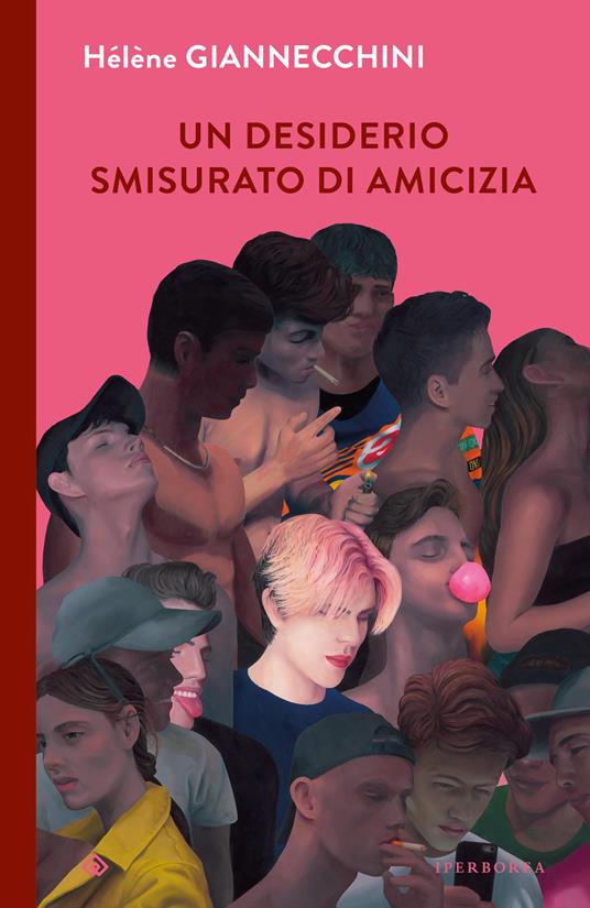 Un desiderio smisurato di amicizia - Hélène Giannecchini - copertina